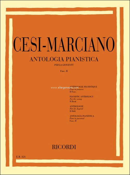 Antologia Pianistica Per La Gioventù - Fasc. II, Per Pianoforte. 9790041808215
