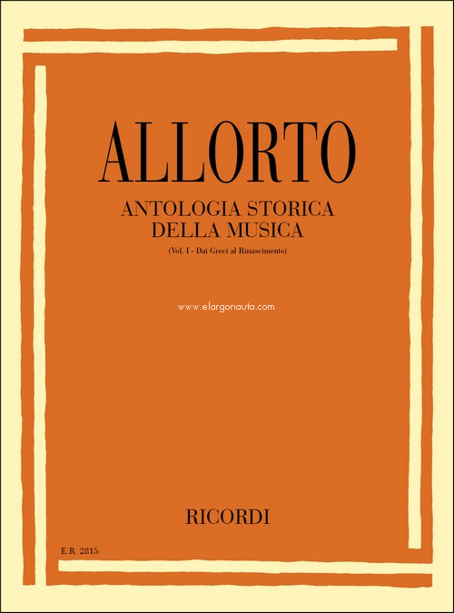 Antologia storica della musica, vol. I: Dai greci al Rinascimento, pianoforte