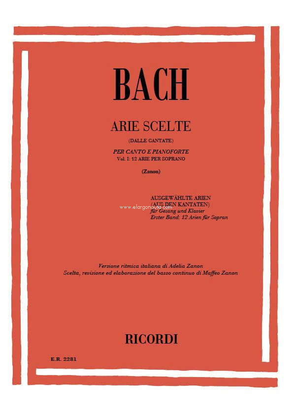 Arie Scelte Dalle Cantate: Volume 1: 12 Arie Per Soprano e Piano. 9790041822815