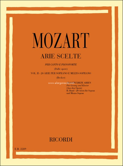 Arie Scelte: Volume 2: 20 Arie Per Soprano e Mezzosoprano e Pianoforte, Vocal and Piano