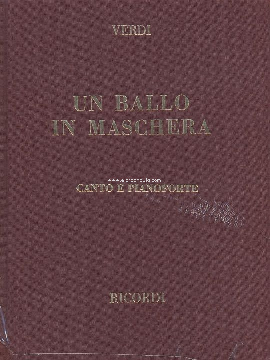 Un ballo in maschera, Vocal and Piano Reduction. 9790041370019