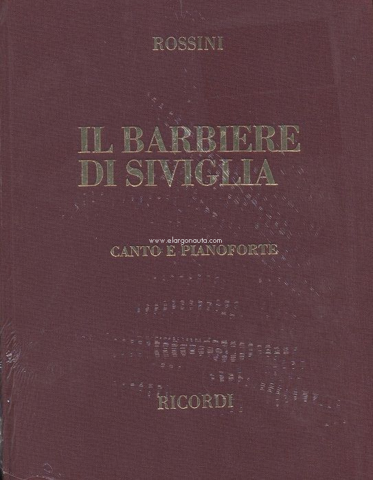 Il barbiere di Siviglia - The Barber of Seville, Testo cantato italiano e inglese, Vocal and Piano Reduction