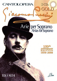 Cantolopera: Puccini Arie per Soprano - Gold: 150th Anniversary Edition 1858 - 2008, Soprano Voice and Piano