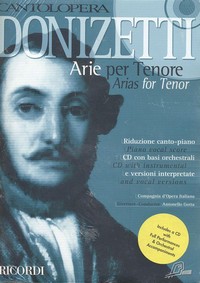 Cantolopera: Donizetti Arie Per Tenore: Piano Vocal Score and CD with instrumental and vocal versions, Tenor Voice and Piano