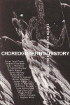 Choreographing history. 9780253209351