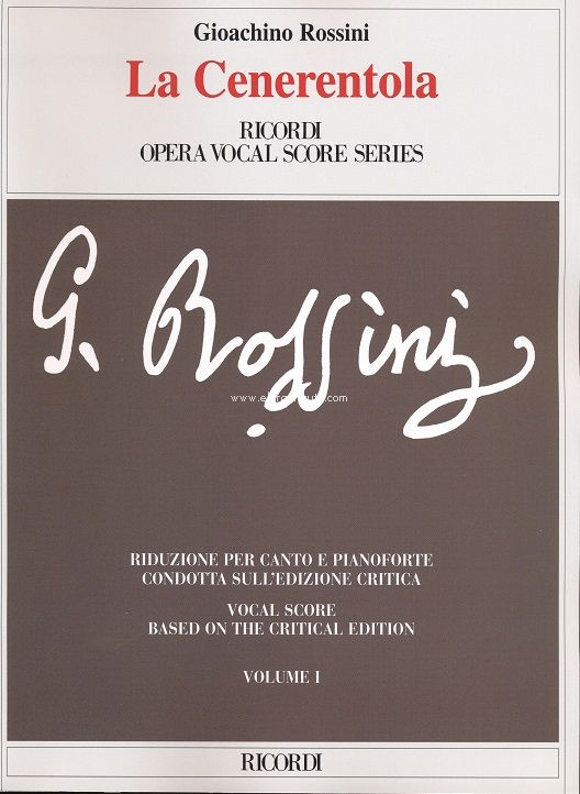 La Cenerentola Ossia La Bontà In Trionfo: Riduzione per Canto e Pianoforte, Vocal and Piano Reduction