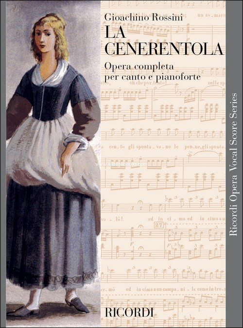 La Cenerentola - Opera Vocal Score: Vocal Score, Vocal and Piano. 9790040457070