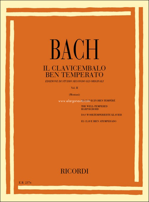 Il Clavicembalo Ben Temperato Volume II: Edizione di studio secondo gli originali, per pianoforte. 9790041823768