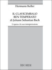Il Clavicembalo Ben Temperato: L'opera e la sua interpretazione. 9788875920968 Il Clavicembalo Ben Temperato: L'opera e la sua interpretazione. 9788875920968