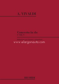 Concerto per Fagotto, Archi e BC in Do Rv 473: F.Viii-9-Tomo 118 - Riduzione Per Fagotto E Pianoforte, Bassoon and Piano