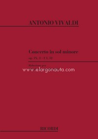 Concerto in Sol minore per Violino, Archi e BC : Rv 334 - Op. Ix N. 3 N., F. I-52 - Riduzione Per Violino E Pianoforte, Violin and Piano