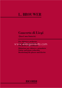 Concerto Di Liegi (Quasi Una Fantasia): Riduzione Per Chitarra E Pianoforte, Guitar and Piano