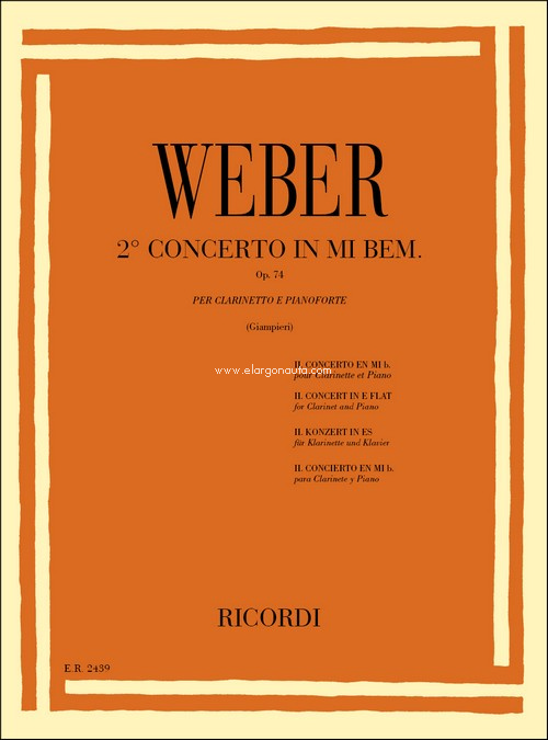 Concerto N. 2 In Mi Bem. Op. 74: Per Clarinetto E Orchestra - Riduzione Per Clarinetto E Pianoforte, Clarinet [2 Clarinets] and Piano