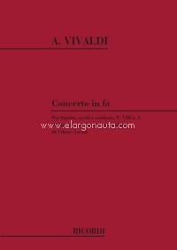 Concerto per Fagotto, Archi e BC in Fa Rv 485 : F.Viii-8-Tomo 109 - Riduzione Per Fagotto E Pianoforte, Bassoon and Piano. 9790041314372