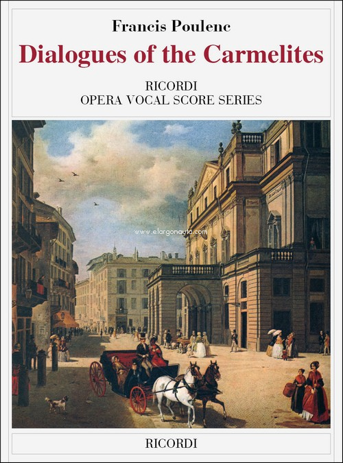 Dialogues Of The Carmelites - Opera Vocal Score: Ed. Tradizionale - Testo Cantato Francese-Inglese, Vocal and Piano Reduction. 9790041376592