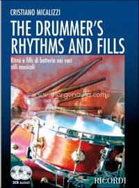 The Drummer's Rhythms and Fills
