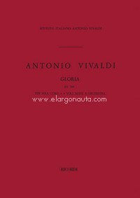 Gloria RV 589, per Soli, coro a 4 voci miste e orchestra. 9790041314129