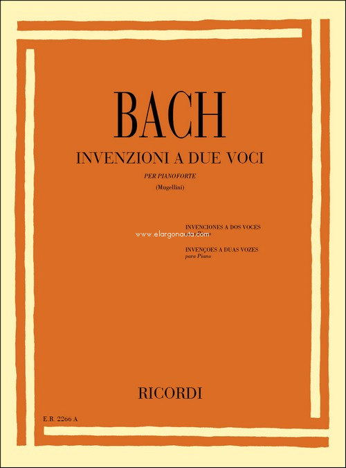 Invenzioni a due voci. Edizione Annotata - Per Pianoforte. 9790041822662