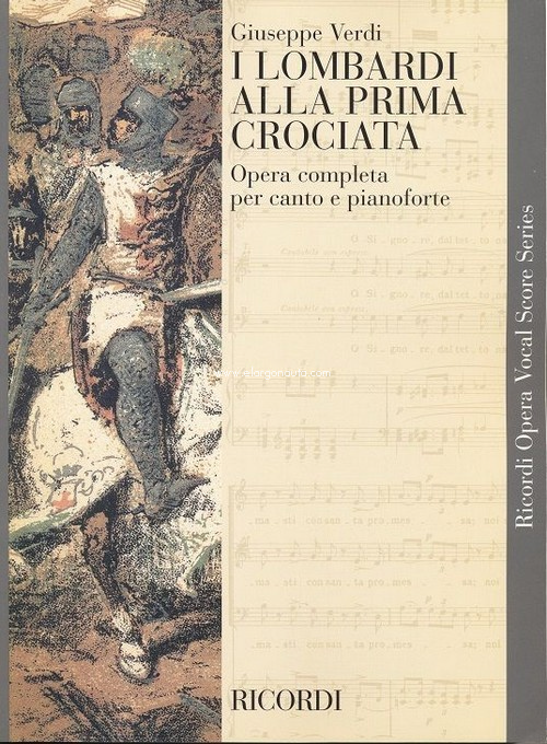 I Lombardi alla prima crociata: Ed. Tradizionale - Opera Completa, Vocal and Piano Reduction