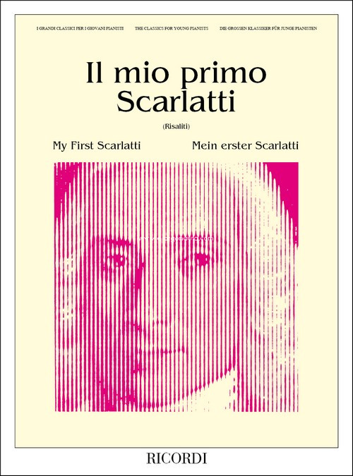 Il Mio Primo Scarlatti: Ed. R. Risaliti - 13 Sonate Facili Per Pianoforte. 9790041827629