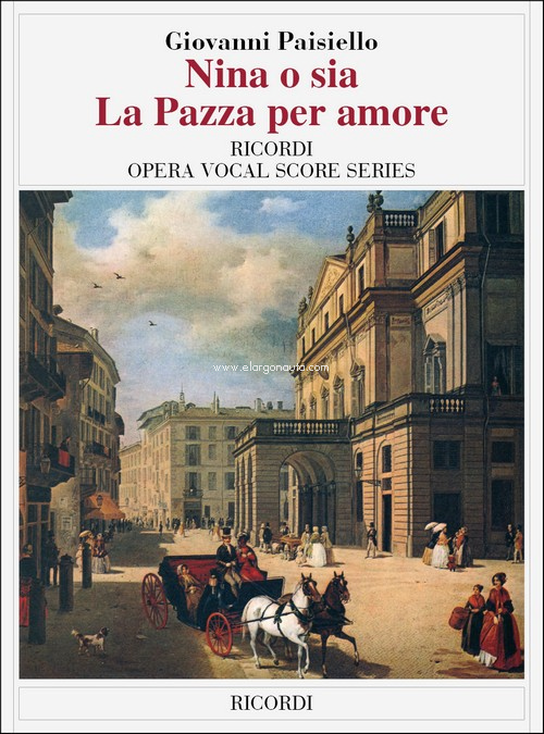 Nina, o sia La pazza per amore: Critical Edition, softcover, Vocal and Piano Reduction