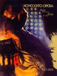 Novecento Opera: arie per tenore e pianoforte
