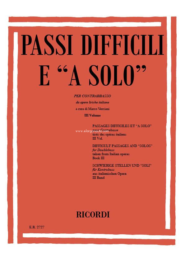 Passi Difficili E A Solo Da Opere Liriche Italiane: Per Contrabbasso - Volume III, Contrabass