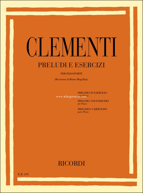 Preludi E Esercizi: Per Pianoforte