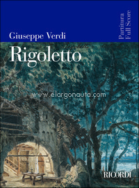 Rigoletto: Full Score, Orchestra, Soli SATB, SATB divisi. 9790041913544