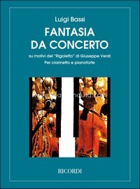 Fantasia da concerto su motivi del "Rigoletto": Per clarinetto e pianoforte, Clarinet and Piano