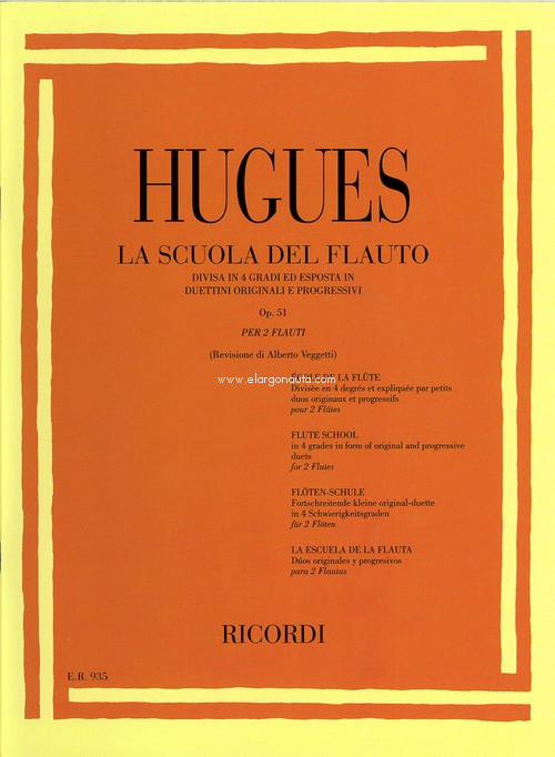 La Scuola Del Flauto Op. 51 - I Grado: Divisa In 4 Gradi Ed Esposta In Duettini Originali E Progressivi - Per Due Flauti, 2 Flutes