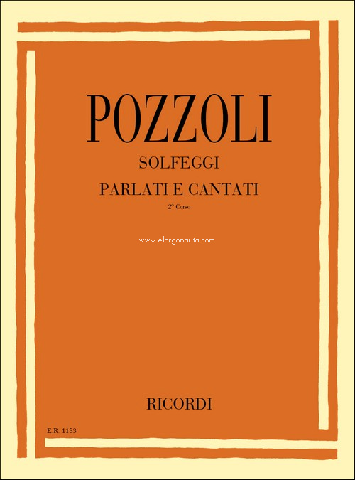 Solfeggi Parlati e Cantati, II Corso. 9790041811536