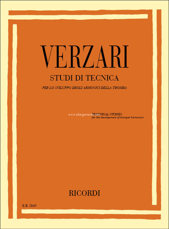 Studi Di Tecnica: Per Lo Sviluppo Degli Armonici Della Tromba, Trumpet. 9790041828497