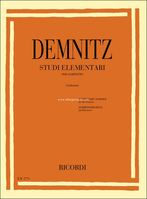 Studi elementari, per clarinetto = Elementary School, for the Clarinet