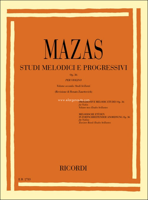 Studi melodici e progressivi, Op. 36, per violino, volume secondo: Studi brillanti. 9790041827834