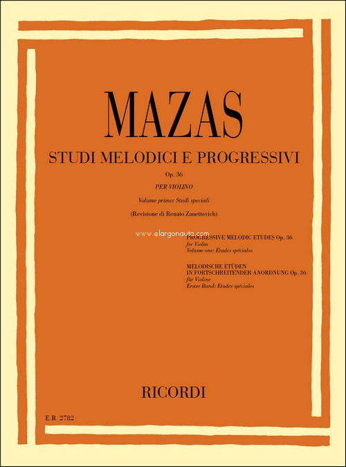 Studi melodici e progressivi, Op. 36, per violino, volume primo: Studi speciali. 9790041827827