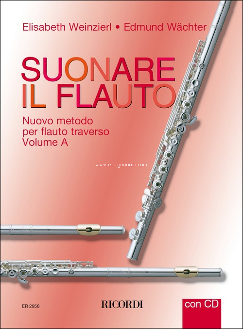 Suonare il flauto: nuovo metodo per flauto traverso, vol. A. 9790041829586