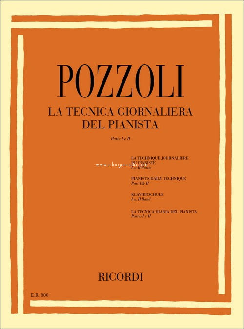 La técnica diaria del pianista, partes I y II = La tecnica giornalera del pianista, parte I e II. 9790041808000