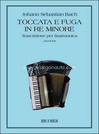 Toccata e Fuga in re minore BWV 565: Trascrizione per fisarmonica