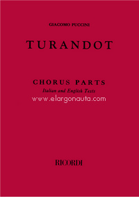 Turandot: Parti Coro/ Chorus Parts, Soli SATB, SATB divisi, Piano