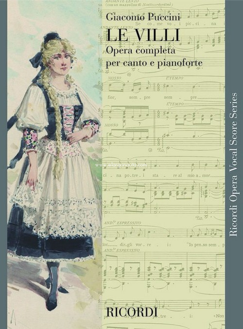 Le Villi: Testo Cantato In Italiano, Vocal and Piano Reduction. 9790040494570 Le Villi: Testo Cantato In Italiano, Vocal and Piano Reduction. 9790040494570