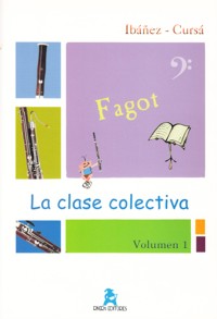 La clase colectiva, fagot, vol. 1