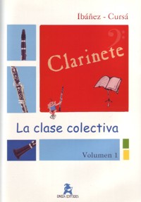 La clase colectiva. Clarinete. 9788496093508