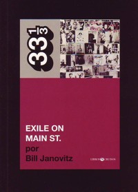 Exile on Main Street (The Rolling Stones). 9788461362011 Exile on Main Street (The Rolling Stones). 9788461362011