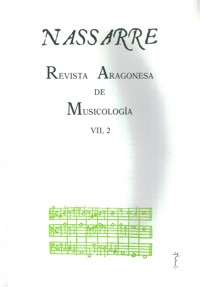 Nassarre 7-2. Revista Aragonesa de Musicología. 39137 Nassarre 7-2. Revista Aragonesa de Musicología. 39137