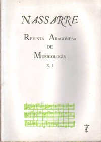 Nassarre 10-1. Revista Aragonesa de Musicología. 39142 Nassarre 10-1. Revista Aragonesa de Musicología. 39142