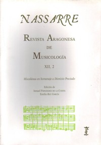 Nassarre 12-2. Revista Aragonesa de Musicología. Miscelánea en homenaje a Dionisio Preciado. 39146 Nassarre 12-2. Revista Aragonesa de Musicología. Miscelánea en homenaje a Dionisio Preciado. 39146