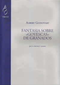 Fantasía sobre Goyescas de Granados, para clarinete y piano. 9790692048008