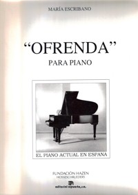 Ofrenda, para piano. 9788438102732 Ofrenda, para piano. 9788438102732