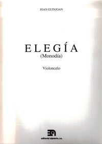Elegía (monodía), para violoncelo. 9788438103036